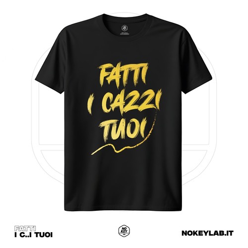 Shirt fatti cazzi tuoi - t-shirt,